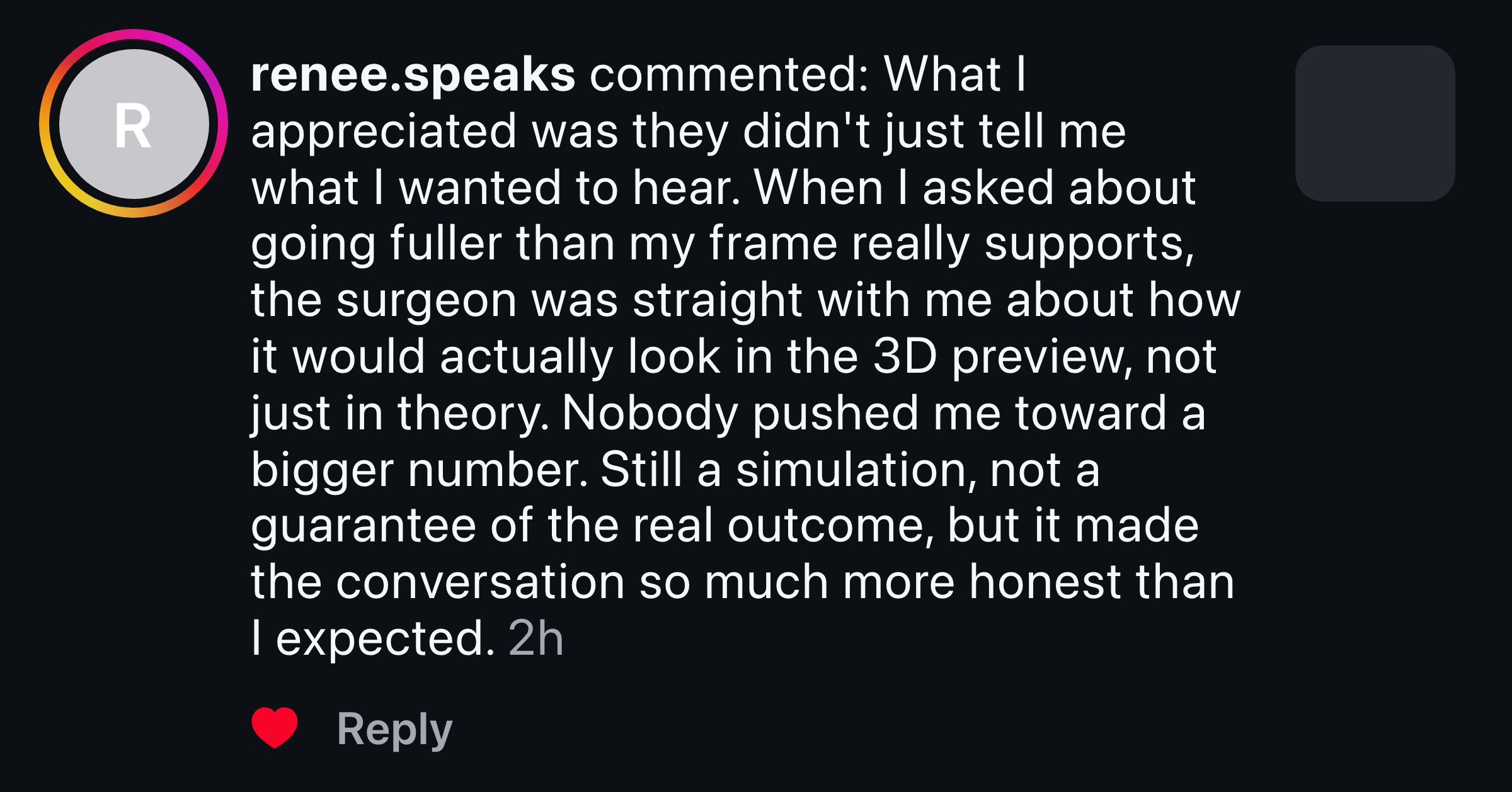 Instagram comment about the surgeon being honest during the 3D preview conversation