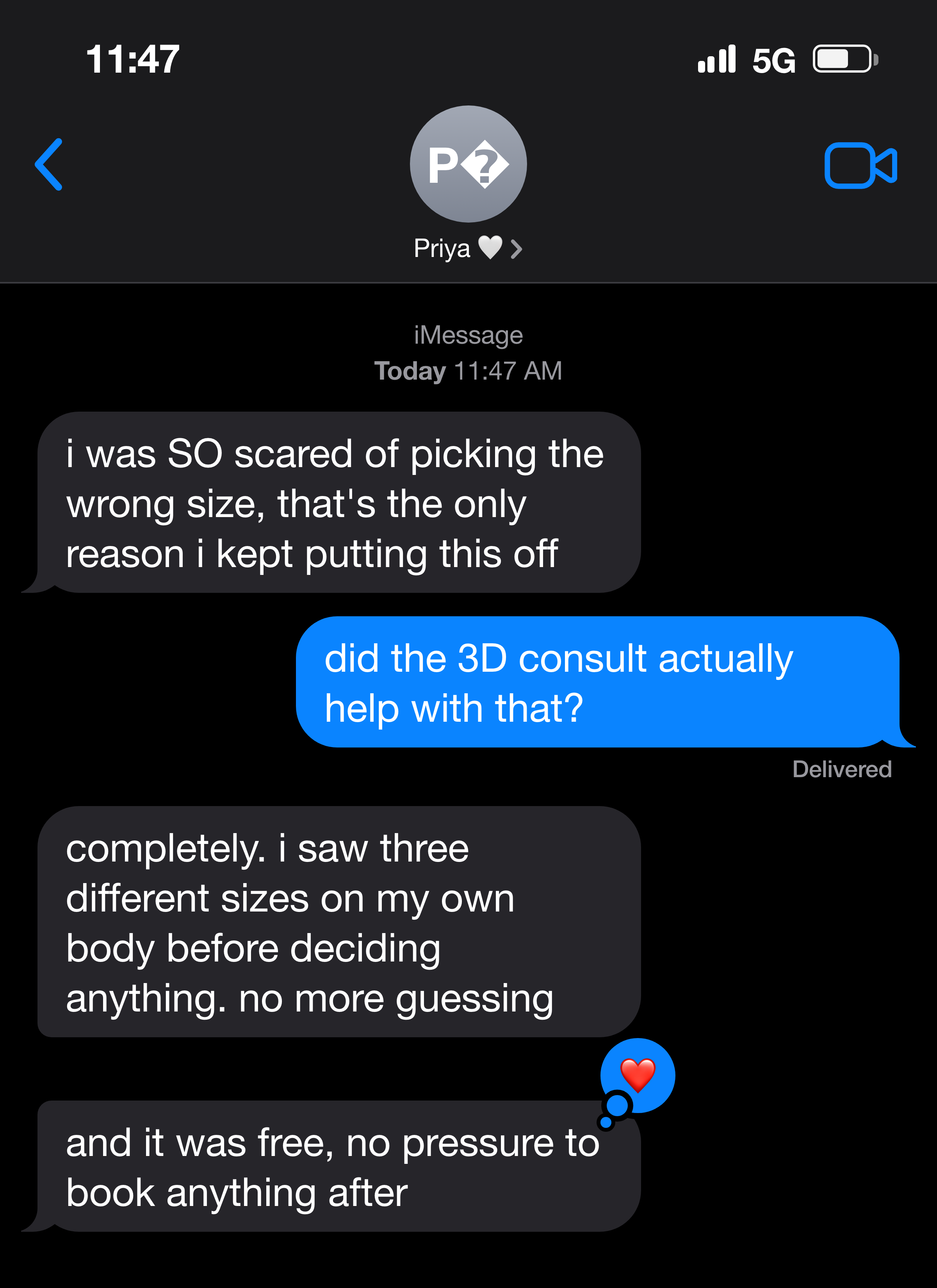 Text message from a patient who was terrified of picking the wrong size before her 3D consult